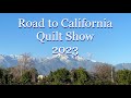 Road to California 2023 Quilt Show