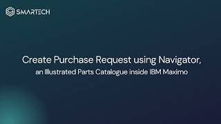 Create Purchase Request Using Navigator, an Illustrated Parts Catalogue inside IBM Maximo