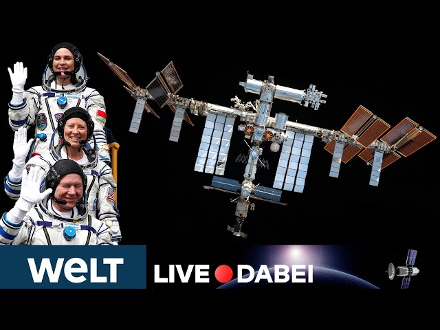 INTERNATIONALE RAUMSTATION: Sojus-Raumkapsel dockt mit Astronautin und Kosmonautin an ISS an | Live