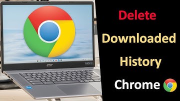 How to Delete Downloaded File History from Chrome?