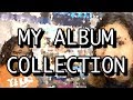 MY ALBUM COLLECTION (FT. NICOLE)