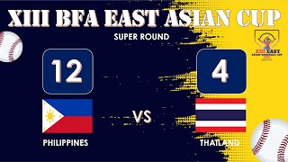 Philippines VS Thailand | Super Round | XIII EAST ASIAN BASEBALL CUP 2023 | Highlights