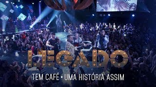 Legado - Tem Café | Uma história assim