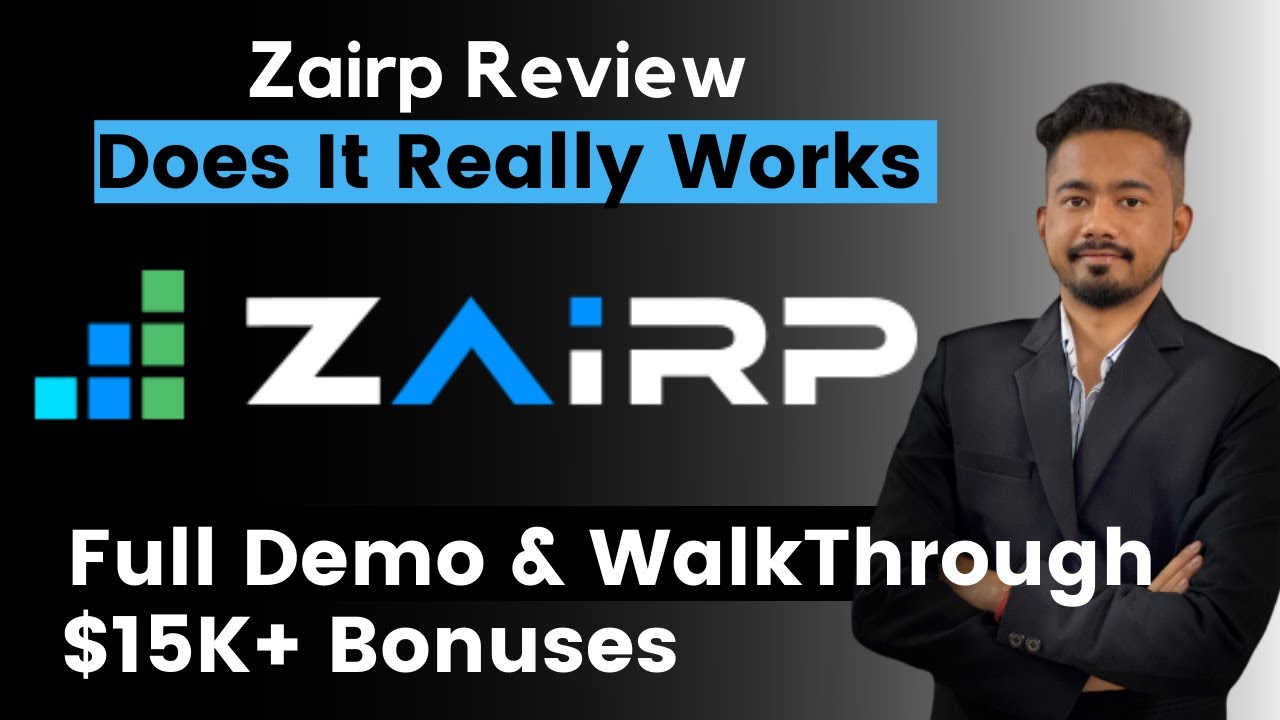 Zairp Review | Is Zairp is Worth Of Money Or Not ? (Full Zairp Review)