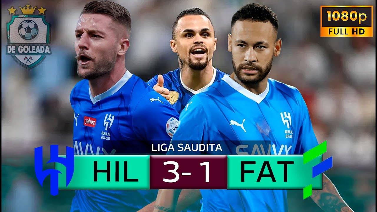 AL-HILAL 3 X 1 AL-FATEH | MELHORES MOMENTOS | LIGA SAUDITA | DE GOLEADA ...