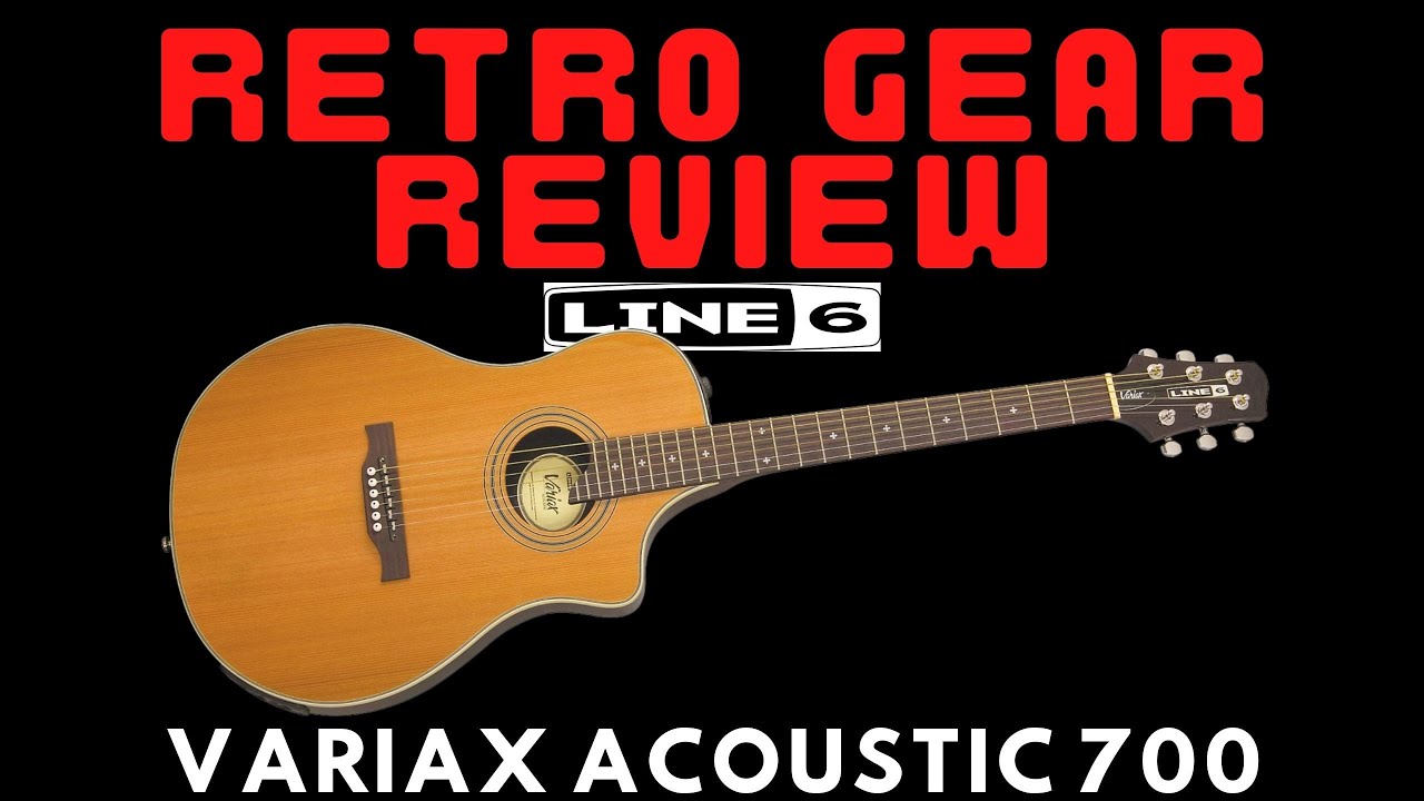 Retro Gear Review - Line 6 Variax Acoustic 700