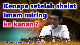 Kenapa Imam shalat setelah salam lalu miring ke kanan ? | Ust. Abdul Somad, Lc. MA