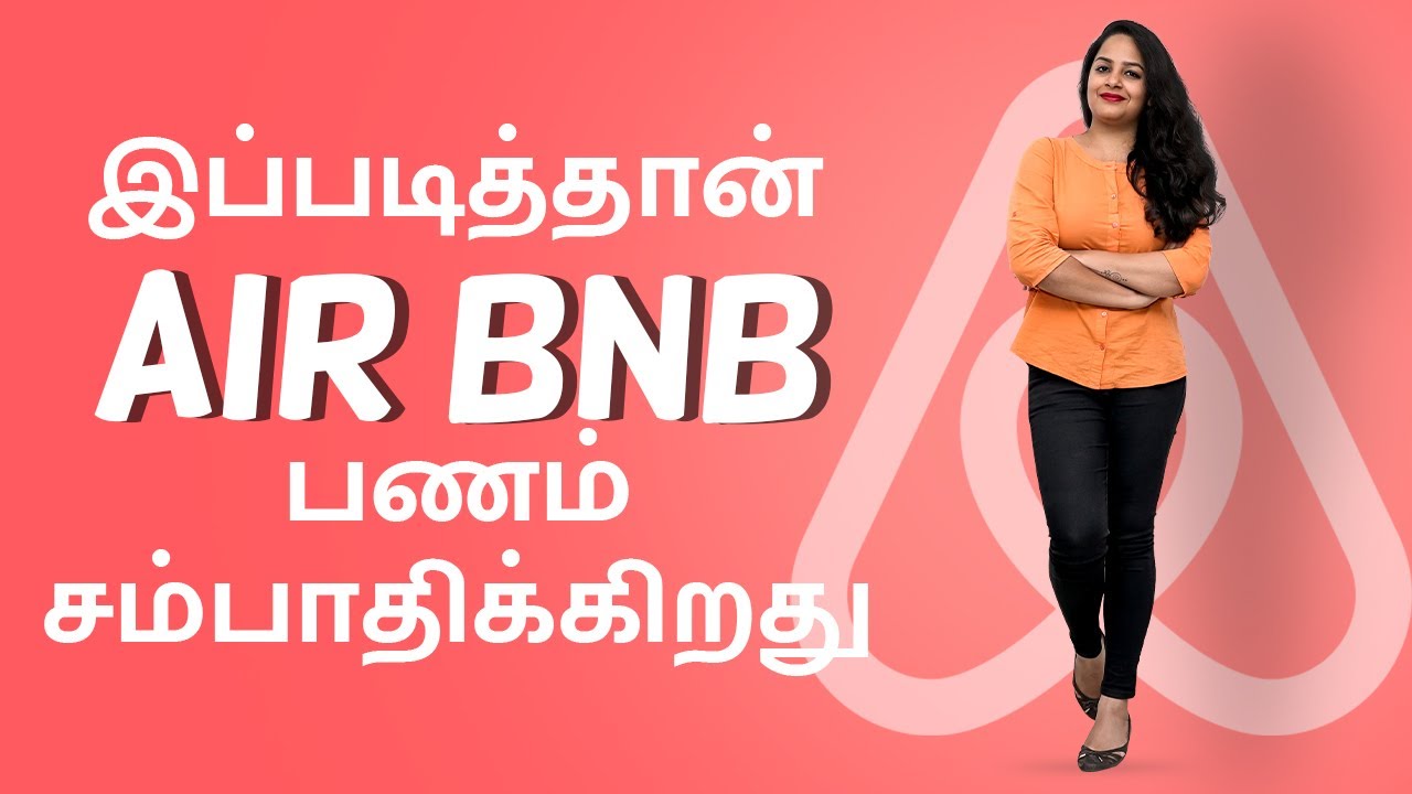 Airbnb Business Model in Tamil - How Airbnb Makes Money in Tamil | IndianMoney Tamil | Sana Ram