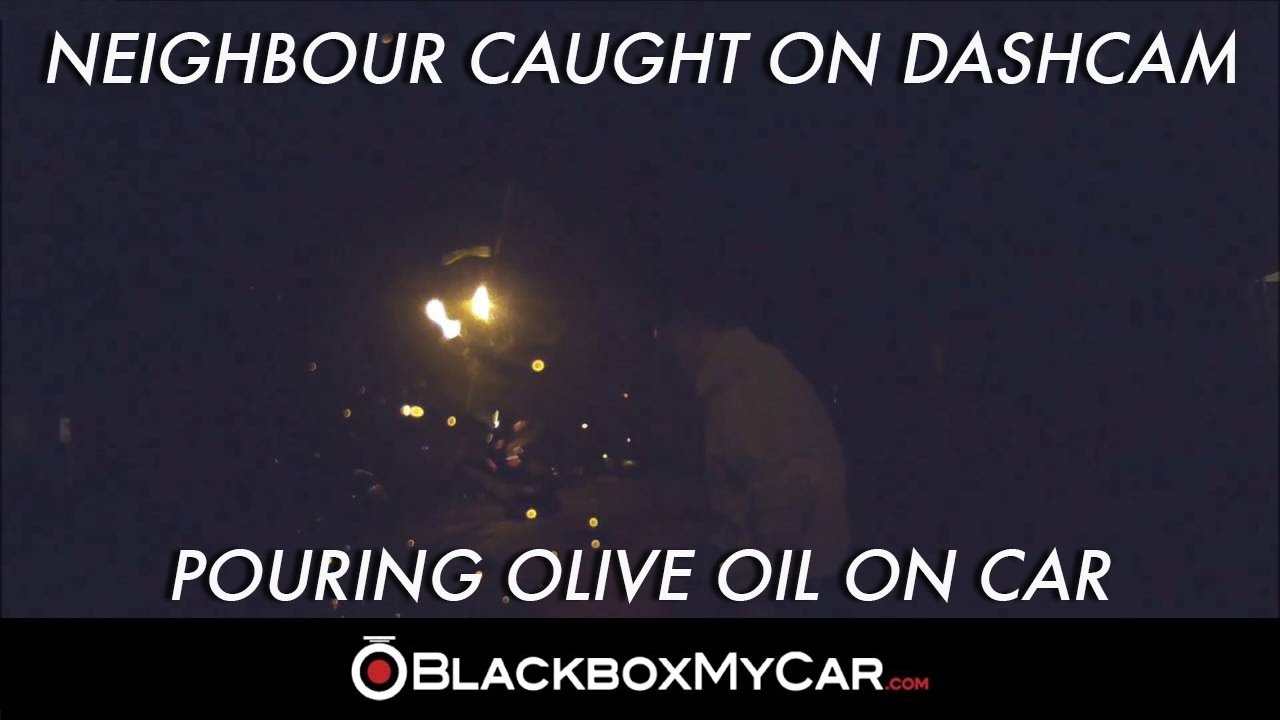 Neighbour Caught on Dash Cam Pouring Olive Oil - BlackboxMyCar - YouTube