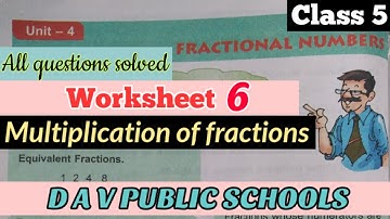 Dav class 5 Fractional Numbers worksheet 6 all questions solved