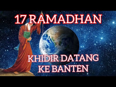 Khidir Hadir Di Banten Malam Ini ?!?! Banten Bersiaplah