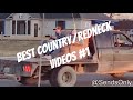 Best Country/Redneck Videos #1