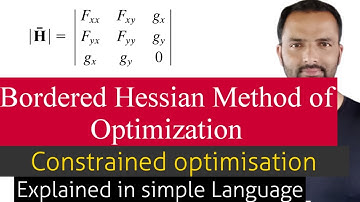 bordered Hessian Method of Optimization for 2nd order condition ofa utility function with constraint