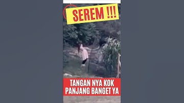 SEREM, TANGAN NYA KO PANJANG BANGET YA?? #horror #short #ghost