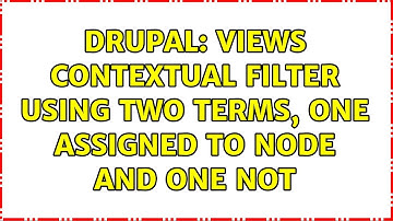 Drupal: Views Contextual filter using two terms, one assigned to node and one not