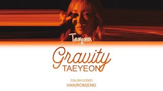 Kim Taeyeon (김태연) - Gravity (Color Coded Lyrics) [HAN/ROM/ENG]