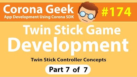 CG174 - Part 7 - Creating a Geometry Wars, Twin Stick Shooter Clone