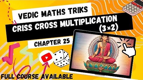 CRISS CROSS MULTIPLICATION(3×2) ‎@Vedicmathstriks || VEDIC MATHS || FULL COURSE AVAILABLE [FREE]