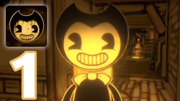 Bendy and the Ink Machine Mobile - Gameplay Walkthrough Part 1 - Chapter 1 (iOS, Android)