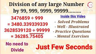 Division of Any Large Number By 99, 999, 9999,......Vedic Maths, Speed Maths, Mental Maths