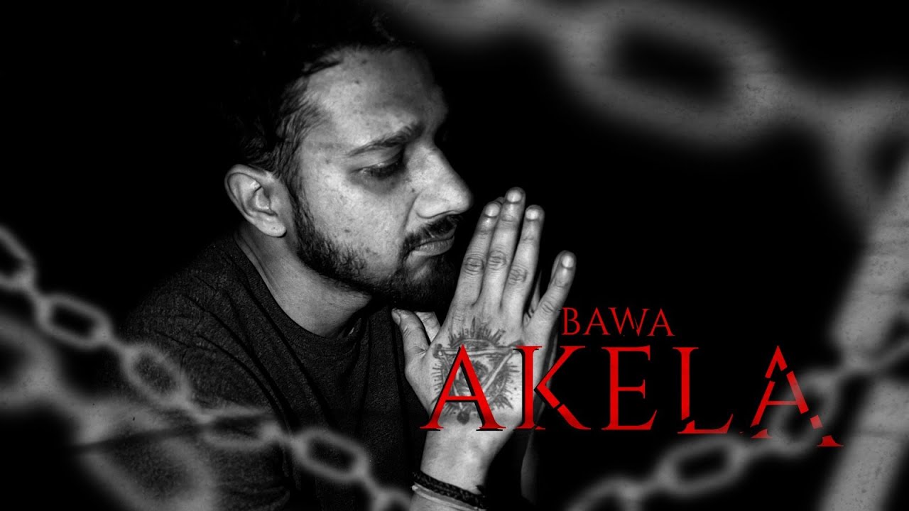 BAWA   AKELA  HINDI SAD RAP SONG 2023  HEART BROKEN  BREAKUP SONGS