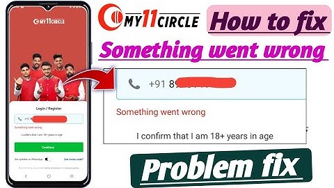 Something went wrong my11circle problem solution! My11circle something went wrong problem 2025