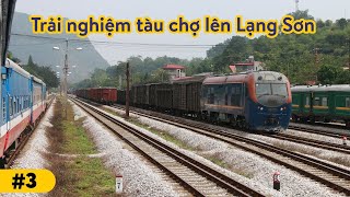 Vlog #03: Trải nghiệm toa ngồi cứng không điều hoà trên hành trình tàu chợ Hà Nội đi Lạng Sơn - DD5