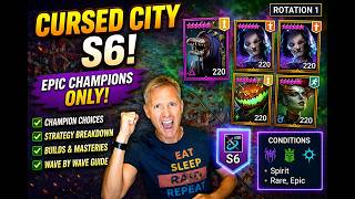 Cursed City S6 Guide (Rotation 1) | EPIC Champions ONLY! RAID