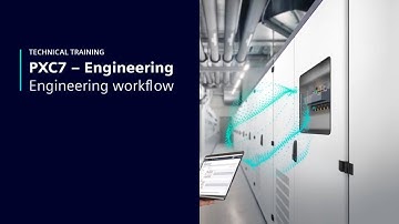 Desigo PXC7 – Engineering Workflow