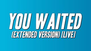 Travis Greene - You Waited (Extended Version) [Live] (Lyrics)