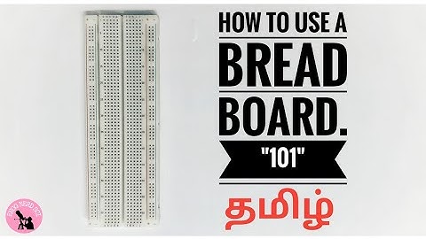 how to use a breadboard | 101 | தமிழ் | Tamil | #electronicsbasics