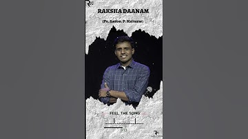 Raksha Daanam|Ps. Anson|Rafello_Media