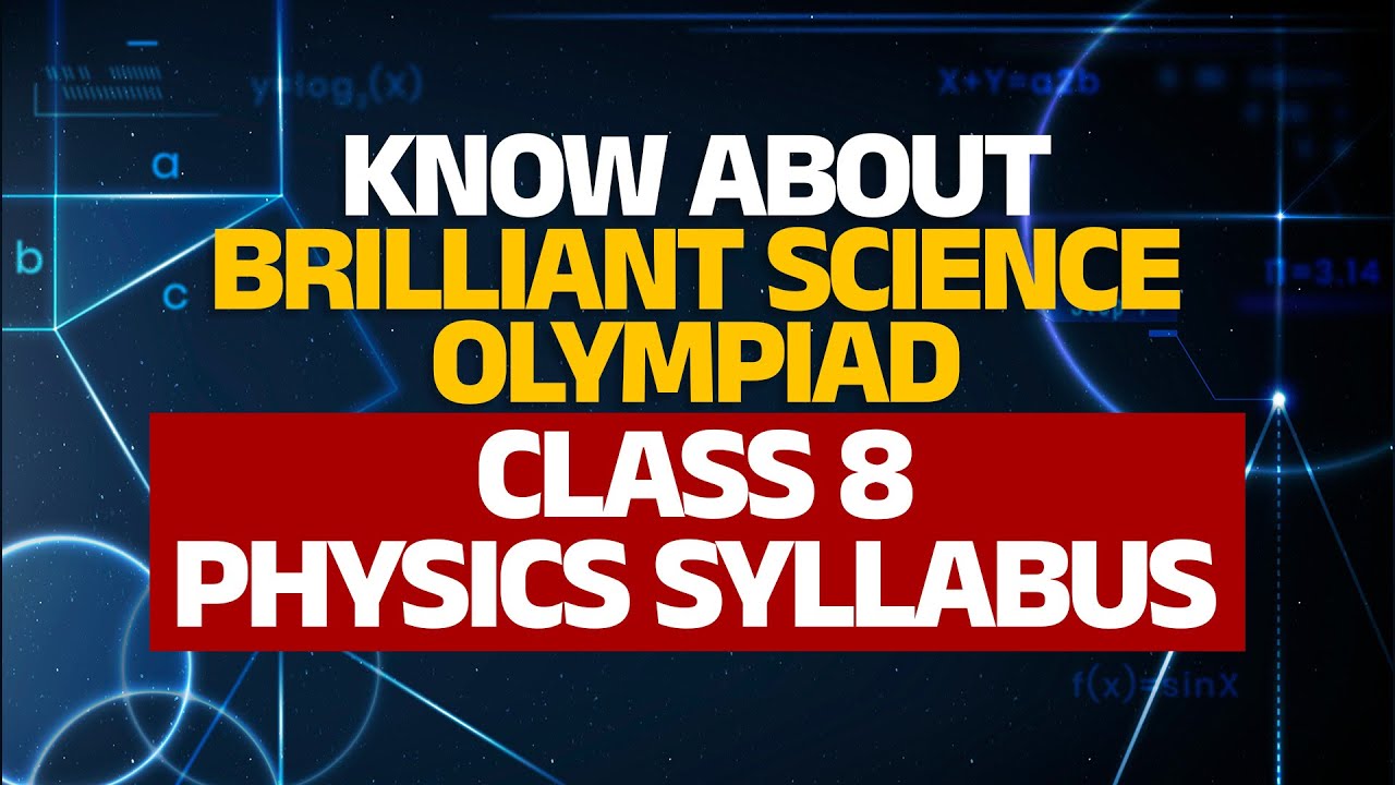 🔥 Class 8 Physics | Brilliant Science Olympiad (BSO) Full Syllabus Guide 🚀 | Ace Your Exams!