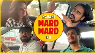 KAHANI MARD MARD KI | Simran Dhanwani, Akash Dodeja, Kunal Chhabhria, Anmol Sachar Funny Hindi Vines