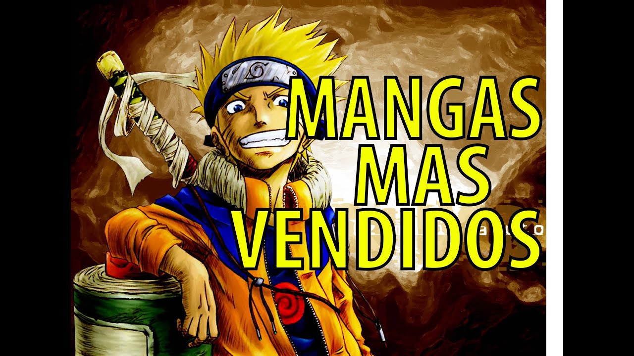 LOS MANGAS MAS VENDIDOS DE TODA LA HISTORIA YouTube