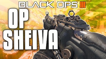 Black Ops 3: BEST CLASS SETUP - SHEIVA OVERPOWERED AR IN BLACK OPS 3 (BO3 SHEIVA CLASS)