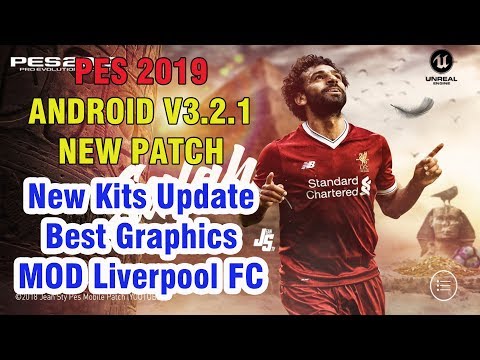 PES 2019 Mobile Patch V3.2.1 Android Offline New Kits Update Android Best Graphics-MOD Liverpool FC