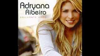 Adryana Ribeiro - Como Era Antes.