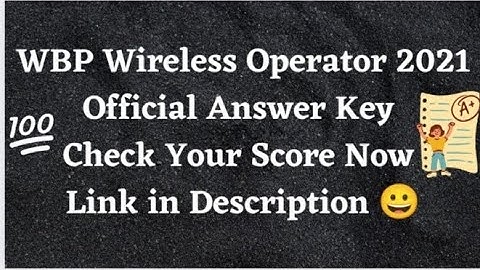 WBP Wireless Operator 2021 Answer Key Published || Check Your Score || #wbp #wireless_operator