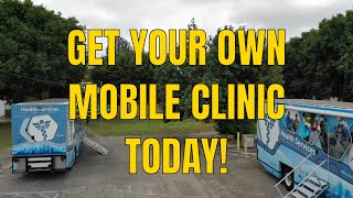 Get Your Own Mobile Clinic Today!