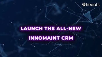 Innomaint Launching an All New CRM Software