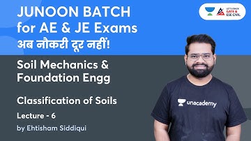 L 6: Objective Soil Mechanics | Classification of Soils | JUNOON BATCH for AE & JE Exams | Siddiqui