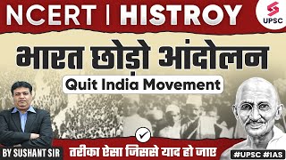 NCERT | History | भारत छोड़ो आन्दोलन Quit India Moment  Sushant Sir