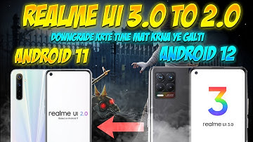 Realme UI 3.0 To 2.0 Full Downgrade Process Explain in this video 💫 | realme 8 lagging problem fix |