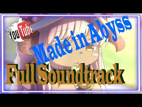 made-in-abyss-full-soundtrack!!!