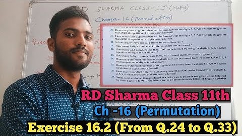 RD Sharma Class 11 Ex. 16.2 Solutions Chapter 16 ( Permutation )|From Q.24 to Q.33