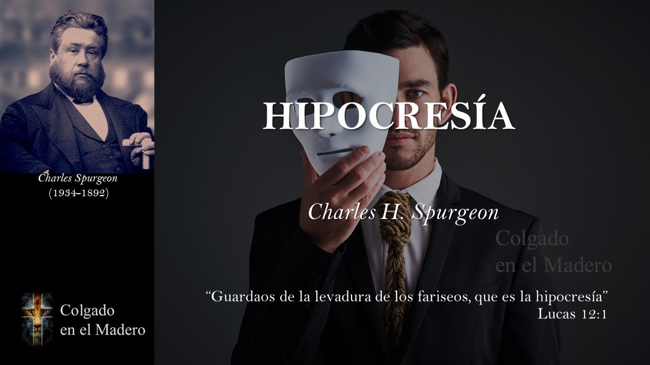 Hipocresia por Charles Spurgeon