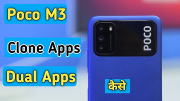 Poco M3 Clone Apps, How To Create Dual Apps in Poco M3, How to Create Clone Apps in Poco M3