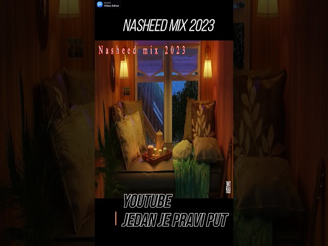 nasheed mix 2023   1 class=