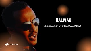 HOHEEY KULANKEENII KOOBAAD | HALWAD 